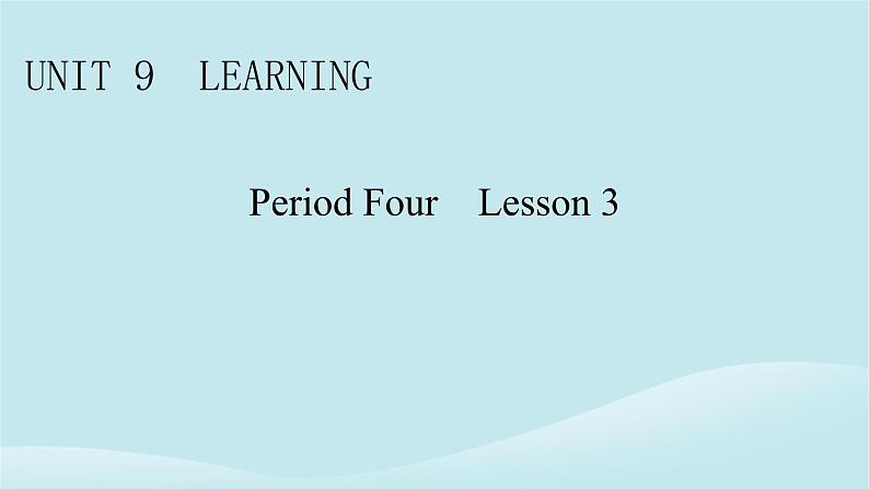 2024春高中英语Unit9LearningPeriod4Lesson3课件（北师大版必修第三册）01