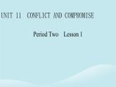 2024春高中英语Unit11ConflictandCompromisePeriod2Lesson1课件（北师大版选择性必修第四册）