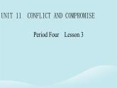 2024春高中英語(yǔ)Unit11ConflictandCompromisePeriod4Lesson3課件（北師大版選擇性必修第四冊(cè)）