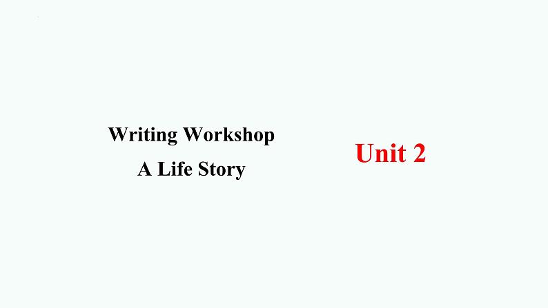 2023-2024学年高二英语北师大版选择性必修第一册Unit 2 Success Writing Workshop 课件（15页）01