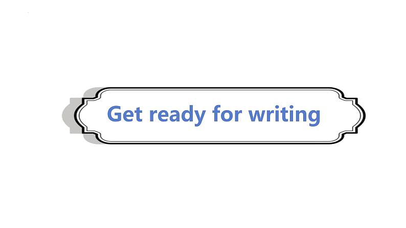 2023-2024学年高中英语北师大版选择性必修第一册Unit 2 Success Writing Workshop 课件（28页）02