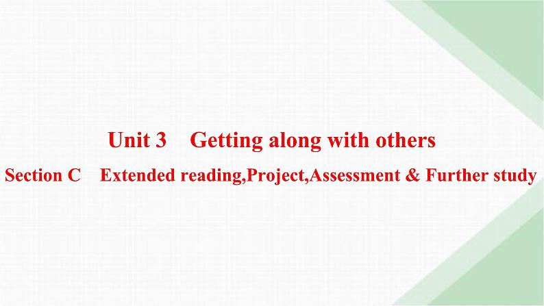 译林版高中英语必修第一册Unit3 Section C Extended reading,Project,Assessment & Further study课件01