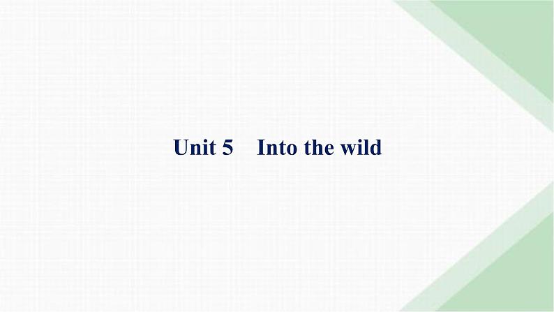 外研版高考英语一轮复习必修第一册 Unit5 Into the wild课件01