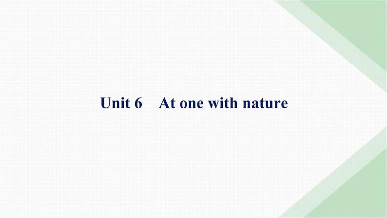 外研版高考英语一轮复习必修第一册 Unit6 At one with nature课件01