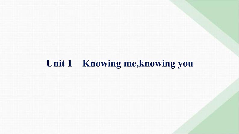 外研版高考英语一轮复习必修第三册 Unit1 Knowing me,knowing you课件01