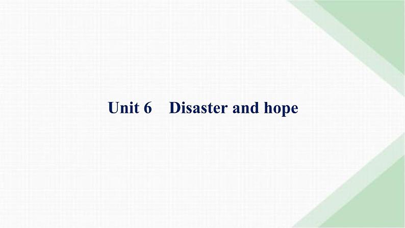 外研版高考英语一轮复习必修第三册 Unit6 Disaster and hope课件01