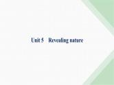 外研版高考英语一轮复习选择性必修第一册 Unit5 Revealing nature课件