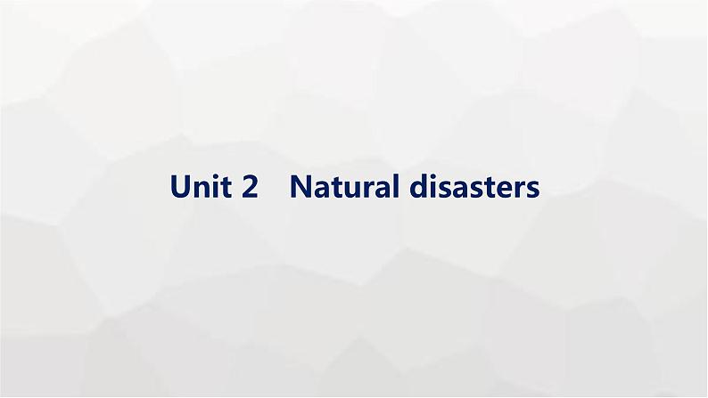 译林版高考英语一轮复习必修第三册Unit2 Natural disasters课件01