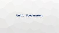 译林版高考英语一轮复习选择性必修第一册Unit1 Food matters课件