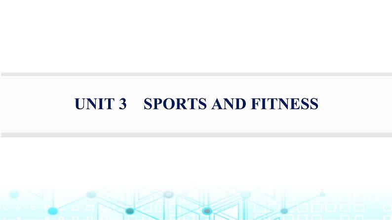 新人教版2025届高考英语一轮复习题型组合练Unit3SportsandFitness必修第一册课件01