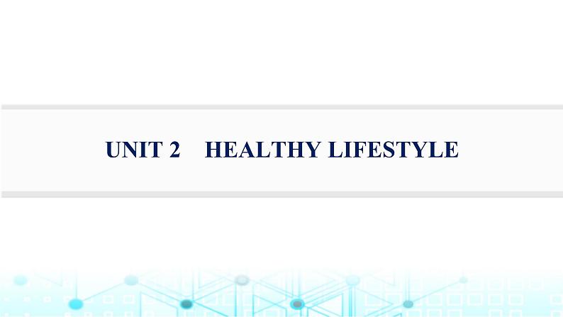 新人教版2025届高考英语一轮复习题型组合练Unit2HealthyLifestyle选择性必修第三册课件01