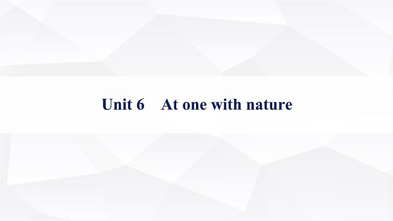 外研版2025届高考英语一轮复习题型组合练Unit6Atonewithnature必修第一册课件第1页