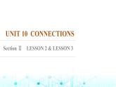 北師大版英語選擇性必修第四冊UNIT10 Section Ⅱ Lesson2 & Lesson3課件