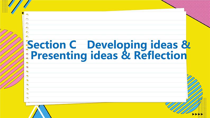 高中英语外研选择性必修第一册 Unit 1  Section C  Developing ideas & Presenting ideas & Reflection  PPT课件第2页