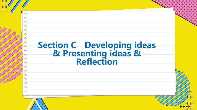 高中英语外研选择性必修第一册 Unit 2  Section C  Developing ideas & Presenting ideas & Reflection  PPT课件02