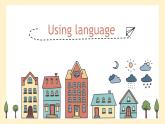 高中英语必修一册 Unit 4 Using language PPT课件