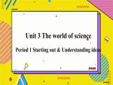 高中外研英语必修三册 Unit3 Starting out & Understanding ideas PPT课件