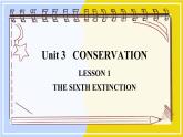 北師大版高中英語選擇性必修第一冊(cè) Unit 3 sectionⅡ  Lesson 1 THE SIXTH EXTINCTION PPT課件