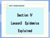 高中BSD英語選擇性必修第三冊(cè) Unit 9 SectionⅣ  Lesson3  Epidemics Explained  PPT課件