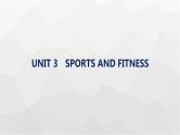 人教版高考英语一轮复习必修第4册UNIT3 SPORTS AND FITNESS课件