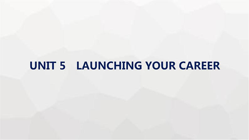 人教版高考英语一轮复习选择性必修4UNIT5 LAUNCHING YOUR CAREER课件第1页