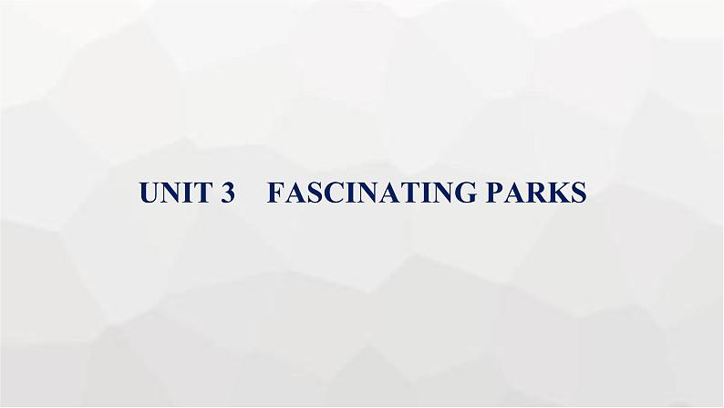 人教版高考英语一轮复习选择性必修第1册UNIT3 FASCINATING PARKS组合练课件第1页