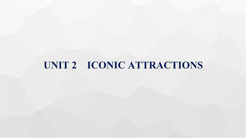 人教版高考英语一轮复习选择性必修第4册UNIT2 ICONIC ATTRACTIONS组合练课件第1页