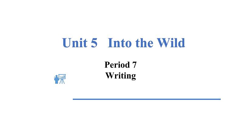 外研版（2019）高中英语必修一 Unit 5  第五课时Writing课件01