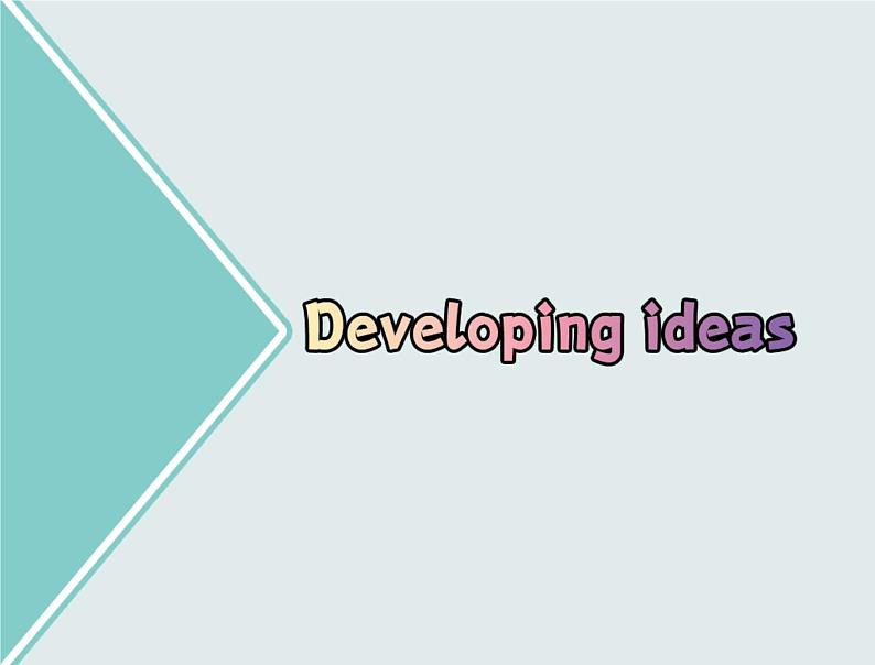 外研版（2019）高中英语必修一Unit1 A new start Developing ideas 课件03