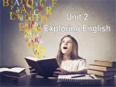 外研版（2019）高中英语必修一Unit2 Exploring English Developing ideas 课件