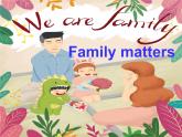 外研版（2019）高中英語必修一Unit3 Family matters Understanding ideas 課件