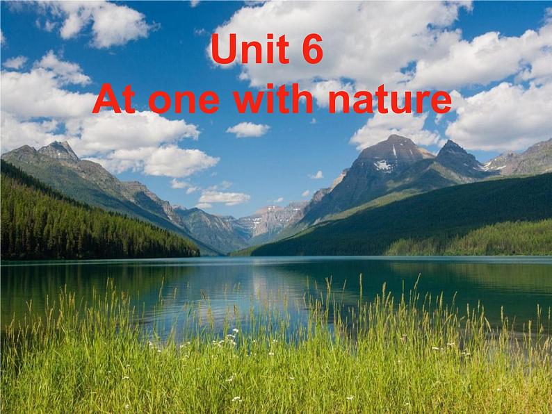 外研版（2019）高中英语必修一课件 Unit 6 At one with nature Starting out 课件02