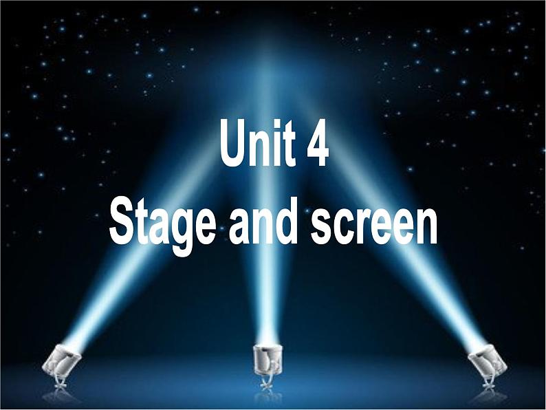 外研版（2019）高中英语必修二 Unit4 Stage and screen Starting out 课件02