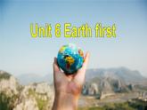 外研版（2019）高中英語必修二 Unit6 Earth first Starting out 課件