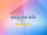 外研版（2019）高中英语选择性必修一 Unit 5 Revealing nature Integrated skills 课件