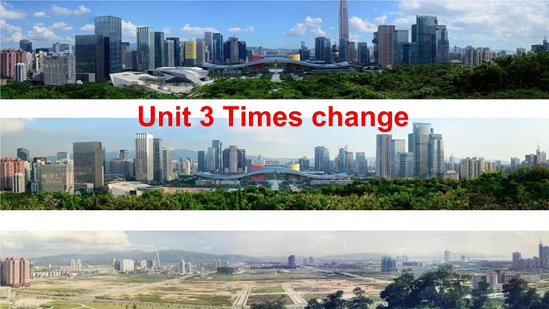 外研版（2019）高中英语选择性必修二 Unit 3 Times change Developing ideas  课件02