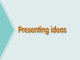 外研版（2019）高中英语选择性必修二 Unit 5 A delicate world Presenting ideas 课件