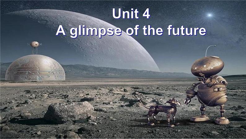 外研版（2019）高中英语选择性必修三 Unit 4 A glimpse of the future Writing 课件02