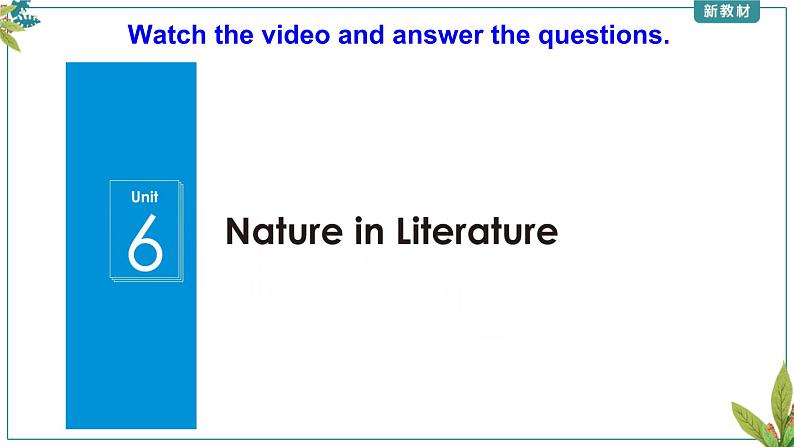 外研版（2019）高中英语选择性必修三 Unit 6 Nature in words Starting out 课件07