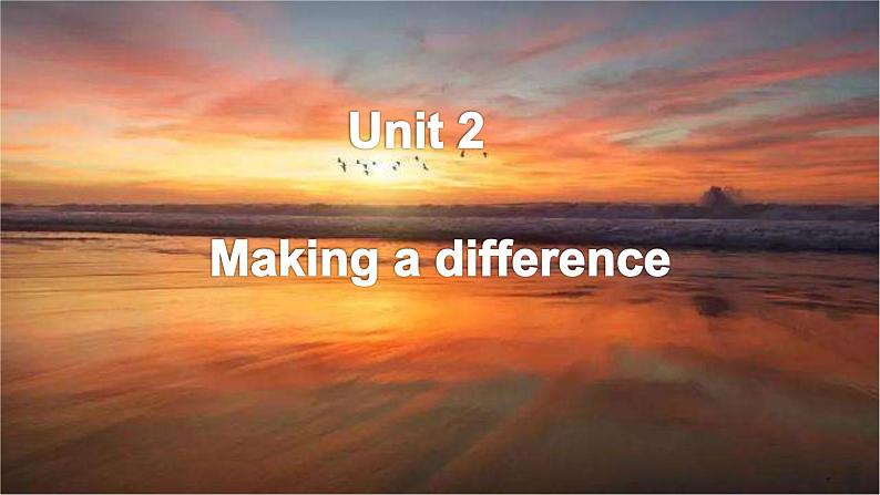 外研版（2019）高中英语必修三 Unit 2 Making a difference Writing 课件02