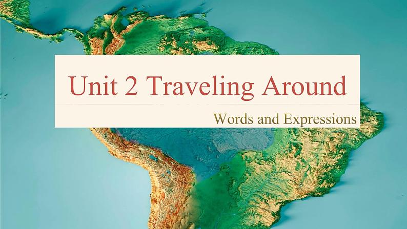 人教版 2024 高中英语 必修一 U2 Travelling around  词汇 words and expressions 课件01