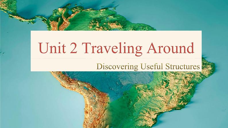 人教版 2024 高中英语 必修一 Unit2 Travelling around 语法 discover useful structure 课件01