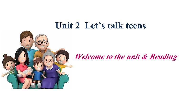 高中英语牛津译林版（2020）必修第一册 Unit2 第二部分 Welcome to the unit & Reading 课件及教案01