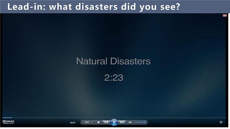 人教版 2024 高中英语 必修一 Unit 4 Natural disaster 听说 Listening and Speaking 课件04