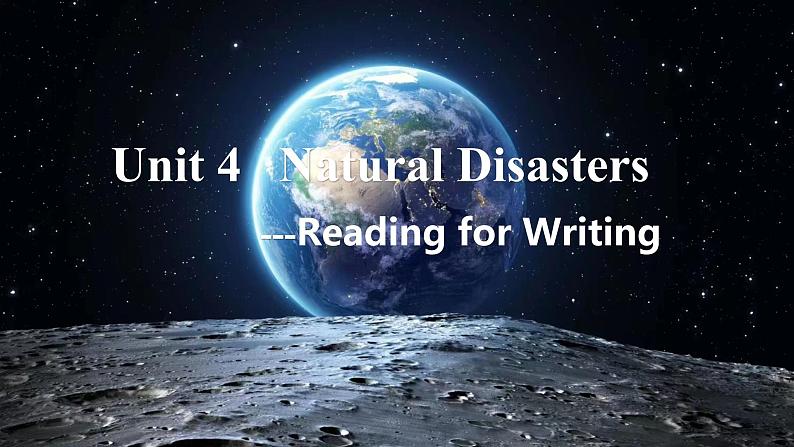 人教版 2024 高中英语 必修一 Unit 4 Natrual disasters  写作 Reading for Writing 课件01