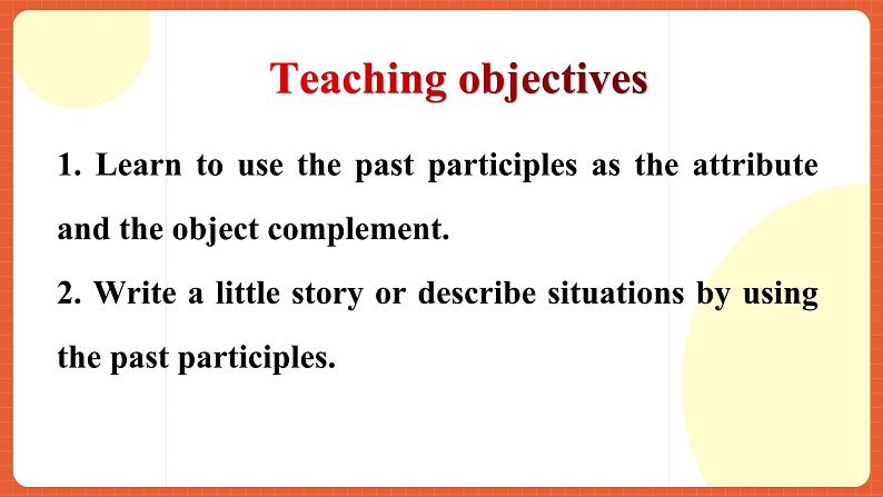 人教版（2019）高一英语必修第二册 Unit 4《History and Traditions Discovering useful structures过去分词作定语、宾语补足语》课件+分层作业03