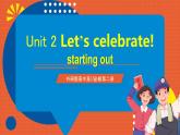 外研版高中英語(yǔ)必修第二冊(cè) Unit 2《Let's Celebrate! Starting out & Understanding ideas》課件