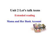 高中英语牛津译林版（2020）必修第一册 Unit 2 第五部分 Extended reading 课件及教案