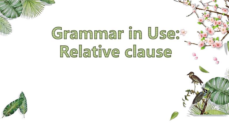 Unit1 Grammar 课件-高中英语同步精品课件（上外版2020必修第二册）01