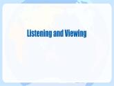 05 Unit 1 Scientists Listening and Viewing课件-高二英语同步备课（上外版2020选择性必修第二册)